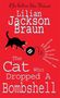 Lilian Jackson Braun: The Cat Who Dropped A Bombshell (The Cat Who... Mysteries, Book 28), Buch