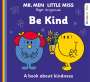Roger Hargreaves: Mr. Men Little Miss: Be Kind, Buch