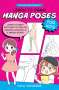 Yuyu Kouhara: Learn to Draw Manga Poses for Kids: Learn to Draw with Easy-To-Follow Drawing Lessons in a Manga Story!, Buch