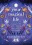 Amanda Lovelace: Your Magical Life, Buch