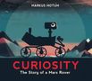 Markus Motum: Curiosity: The Story of a Mars Rover, Buch