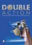 Ulrich Schwab: Double Action: Classic Revolvers for Target Shooting, Hunting and Security, Buch
