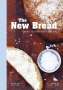 Jessica Frej: The New Bread: Great Gluten-Free Baking, Buch