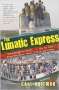 Carl Hoffman: The Lunatic Express, Buch
