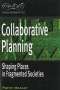 Patsy Healey: Collaborative Planning: Shaping Places in Fragmented Societies, Buch