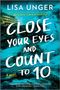 Text: Lisa Unger, Close Your Eyes and Count to 10. Seascape mit stürmischer Brandung und einem Hotelgebäude.