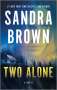 Sandra Brown: Two Alone, Buch