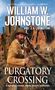 William W Johnstone: Purgatory Crossing, Buch