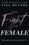 Lisa Bevere: The Fight for Female, Buch