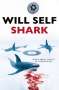 Will Self: Shark, Buch