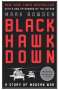Mark Bowden: Black Hawk Down: A Story of Modern War, Buch