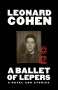 Leonard Cohen: A Ballet of Lepers: A Novel and Stories, Buch