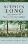 Roger L. Nichols: Stephen Long and American Frontier Exploration, Buch