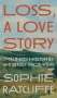 Sophie Ratcliffe: Loss, a Love Story, Buch