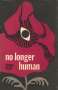 Osamu Dazai: No Longer Human, Buch