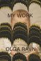 Olga Ravn: My Work, Buch
