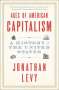 Jonathan Levy: Ages of American Capitalism: A History of the United States, Buch