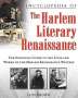 Lois Brown: Encyclopedia of the Harlem Literary Renaissance: The Essential Guide to the Lives and Works of the Harlem Renaissance Writers, Buch