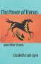 Elizabeth Cook-Lynn: The Power of Horses and Other Stories: Volume 56, Buch
