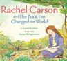 Laurie Lawlor: Rachel Carson and Her Book That Changed the World, Buch