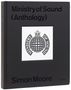 „Ministry of Sound Anthology (1991—)“ und „Simon Moore“ mit einem schwarz-weißen, runden Logo mit Krone., Buch
