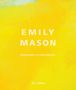 Barbara Stehle: Emily Mason, Buch