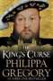 Philippa Gregory: The King's Curse, Buch