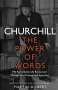 Winston S. Churchill: Churchill: The Power of Words, Buch