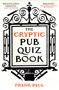 Frank Paul: The Cryptic Pub Quiz Book, Buch