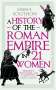 Emma Southon: A History of the Roman Empire in 21 Women, Buch