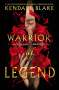 Kendare Blake: Warrior of Legend, Buch