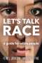Fern L. Johnson: Let's Talk Race: A Guide for White People, Buch