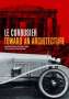 Le Corbusier: Toward an Architecture, Buch