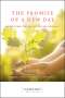 Karen Casey: The Promise of a New Day: Meditations for Reflection and Renewal, Buch
