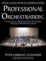 Peter Lawrence Alexander: Professional Orchestration Vol 2B: Orchestrating the Melody Within the Woodwinds & Brass, Buch