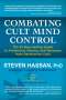 Steven Hassan: Combating Cult Mind Control, Buch