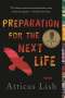 Atticus Lish: Preparation for the Next Life, Buch