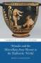Jessica Lightfoot: Wonder and the Marvellous from Homer to the Hellenistic World, Buch