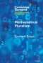 Graham Priest: Mathematical Pluralism, Buch
