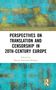 „PERSPECTIVES ON TRANSLATION AND CENSORSHIP IN 20TH CENTURY EUROPE“. Herausgegeben von Marian Panchón Hidalgo. Abstrakte Malerei mit Blau- und Gelbtönen., Buch