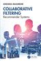 "Collaborative Filtering: Recommender Systems" von Angshul Majumdar. Silhouetten vor digitaler Stadtszene mit binärem Code., Buch