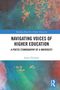 "NAVIGATING VOICES OF HIGHER EDUCATION: A POETIC ETHNOGRAPHY OF A UNIVERSITY" von Justin Nicholes. Bunte abstrakte Muster., Buch