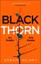Sarah Hilary: Black Thorn, Buch