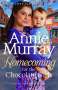 Annie Murray: Homecoming for the Chocolate Girls, Buch
