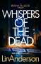 Lin Anderson: Whispers of the Dead, Buch