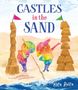 „CASTLES in the SAND“, „A story about sharing and making room“, „Kate Rolfe“. Zwei Figuren bauen Sandburgen am Strand., Buch