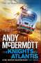 Andy McDermott: The Knights of Atlantis (Wilde/Chase 17), Buch