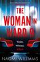 Naomi Williams: The Woman in Ward 9, Buch