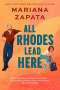 Mariana Zapata: All Rhodes Lead Here, Buch