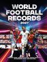 "World Football Records 2027. Legendary teams, superstar players, famous tournaments, extraordinary stats." Fußballer in Aktion., Buch